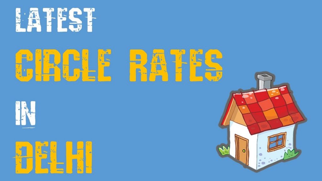 circle-rates-in-delhi-latest