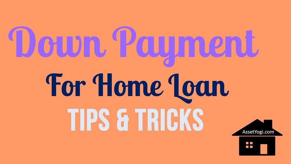 how-to-arrange-down-payment-for-home-loan