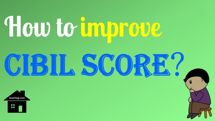 how-to-improve-cibil-score-how-to-increase-cibil-score