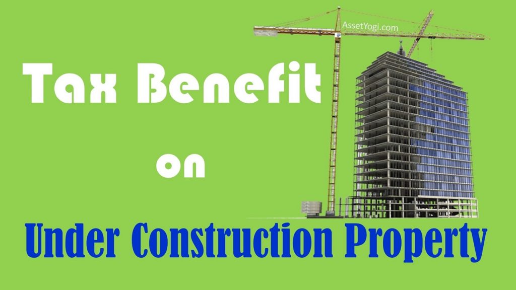 Income Tax Rebate On Under Construction Property